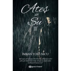 Ateş ve Su 2 - İmran Tohumcu