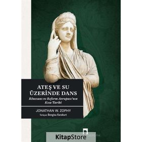 Ateş ve Su Üzerinde Dans - Jonathan Zorhy
