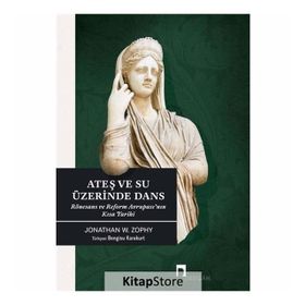 Ateş ve Su Üzerinde Dans - Jonathan Zorhy