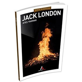 ATEŞ YAKMAK - JACK LONDON (ISBN:9789753852296)