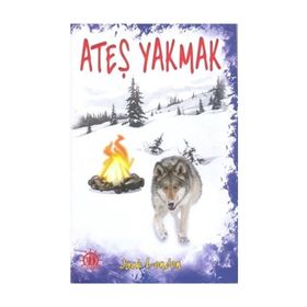 ATEŞ YAKMAK - JACK LONDON (ISBN:9789757530930)