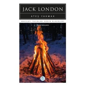 ATEŞ YAKMAK - JACK LONDON (ISBN:9789757530930)