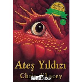 Ateş Yıldızı / Son Ejderha Günlükleri / Chris d'Lacey / Artemis Yayınları