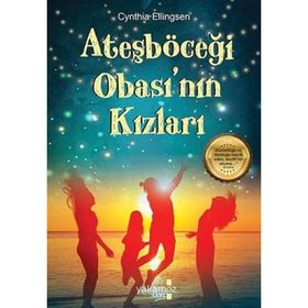 Ateşböceği Obasının Kızları Yakamoz Yayınevi