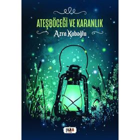 Ateşböceği ve Karanlık Tilki Kitap