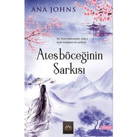 Ateşböceğinin Şarkısı - Ana Johns