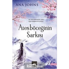 Ateşböceğinin Şarkısı - Ana Johns