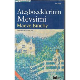 ATEŞBÖCEKLERİNİN MEVSIMI - MAEVE BINCHY
