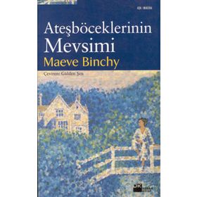 ATEŞBÖCEKLERİNİN MEVSIMI - MAEVE BINCHY