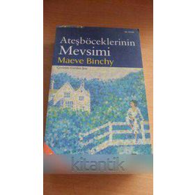 ATEŞBÖCEKLERİNİN MEVSIMI - MAEVE BINCHY