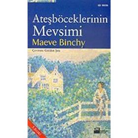 ATEŞBÖCEKLERİNİN MEVSIMI - MAEVE BINCHY