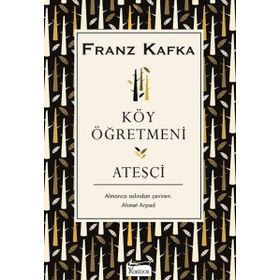 Ateşçi - Franz Kafka