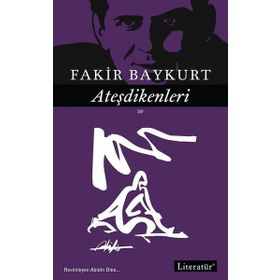 Ateşdikenleri Şiirler - 2 - Fakir Baykurt