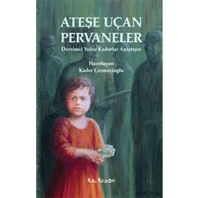 Ateşe Uçan Pervaneler - kollektif