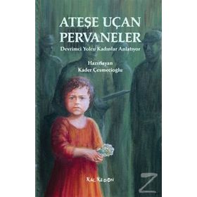 Ateşe Uçan Pervaneler - kollektif