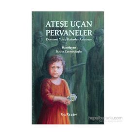 Ateşe Uçan Pervaneler - kollektif