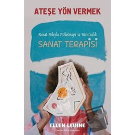 Ateşe Yön Vermek - Ellen Levine
