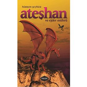 Ateşhan ve Ejder Mührü - Hürrem Şeyhler