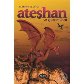 Ateşhan ve Ejder Mührü - Hürrem Şeyhler