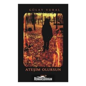 Ateşim Olursun - Gülay Vural