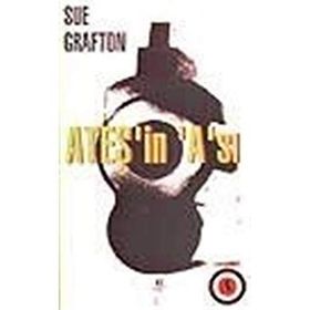 ATEŞ'İN 'A'SI - SUE GRAFTON