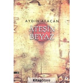 Ateşin Beyaz - Aydın Afacan