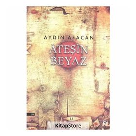 Ateşin Beyaz - Aydın Afacan