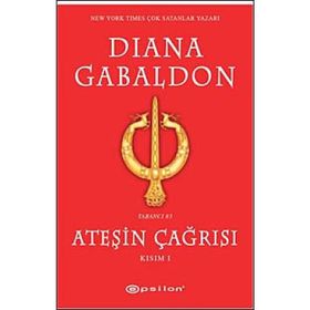 ATEŞİN ÇAĞRISI KISIM I - DIANA GABALDON