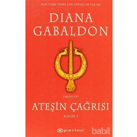 ATEŞİN ÇAĞRISI KISIM I - DIANA GABALDON
