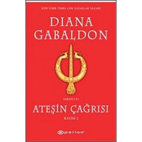 ATEŞİN ÇAĞRISI KISIM I - DIANA GABALDON