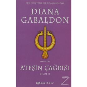 ATEŞİN ÇAĞRISI KISIM II - DIANA GABALDON
