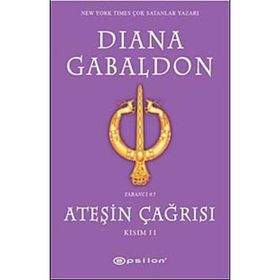 ATEŞİN ÇAĞRISI KISIM II - DIANA GABALDON