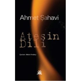 Ateşin Dili - Ahmet Şahavi
