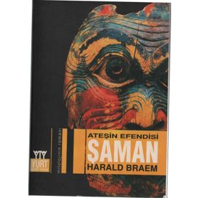 ATEŞİN EFENDISI ŞAMAN - HARALD BRAEM