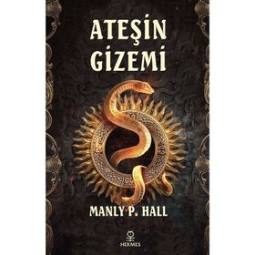 Ateşin Gizemi Manly P. Hall