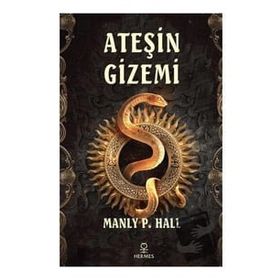 Ateşin Gizemi Manly P. Hall