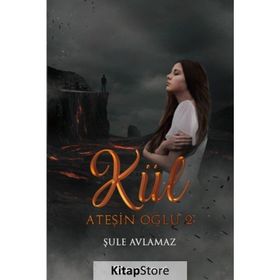 Ateşin Oğlu 2 - Şule Avlamaz