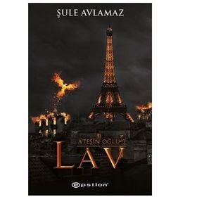 Ateşin Oğlu 3 - Lav - Şule Avlamaz