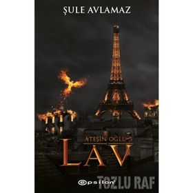 Ateşin Oğlu 3 - Lav - Şule Avlamaz
