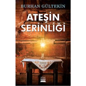 Ateşin Serinliği - Burhan Gültekin