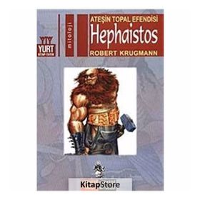 ATEŞIN TOPAL EFENDISI HEPHAISTOS - ROBERT KRUGMANN