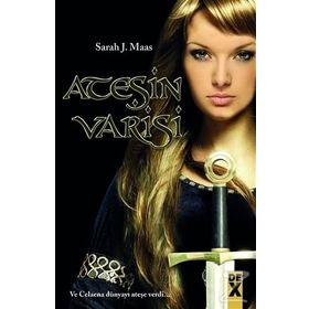 Ateşin Varisi - Sarah J. Maas