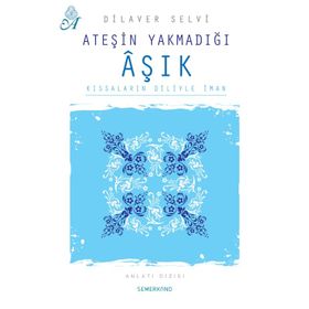 ATEŞİN YAKMADIĞI AŞIK - DILAVER SELVI