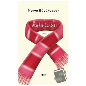 Ateşkes Günleri Merve Büyükçapar