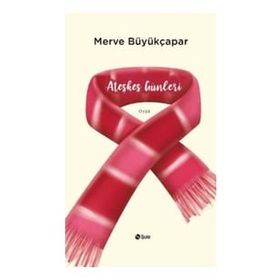 Ateşkes Günleri Merve Büyükçapar