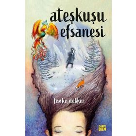 Ateşkuşu Efsanesi - Femke Dekker