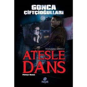 Ateşle Dans - gonca cifticiogullari