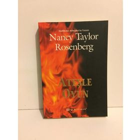 Ateşle Oyun - Nancy Taylor Rosenberg