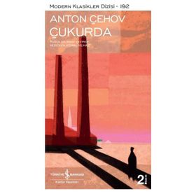 Ateşler Çukurda - Anton Pavloviç Çehov