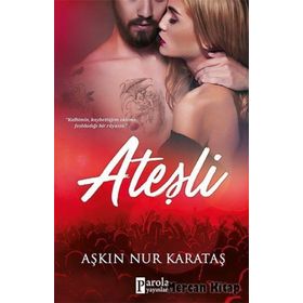 Ateşli - Aşkın Nur Karataş